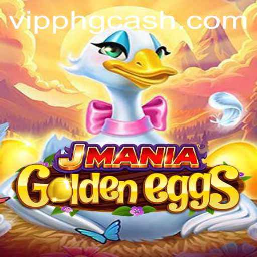 Unveiling JManiaGoldenEggs: Enter the World of Strategic Gameplay with VIPPH